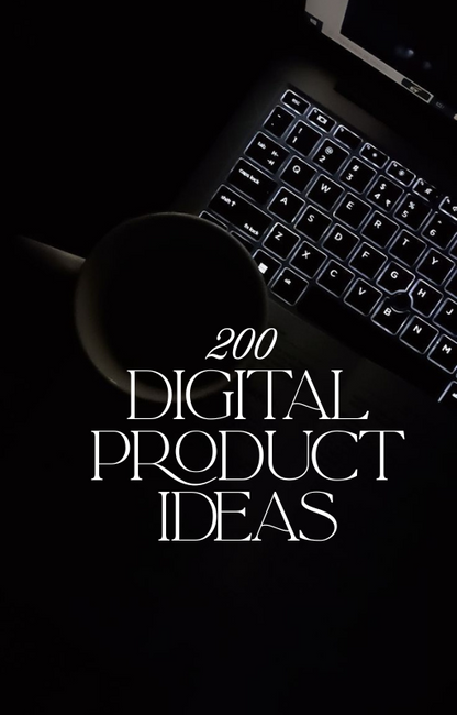 200 Digital Product Ideas